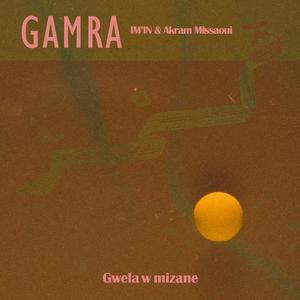 GAMRA (feat. Akram Missaoui)