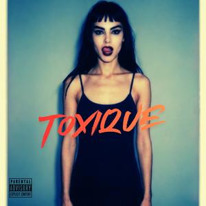 TOXIQUE