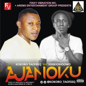 Ajanoku (feat. Seriki)