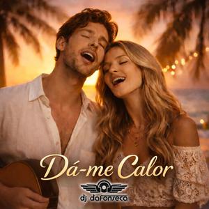Dá-me Calor