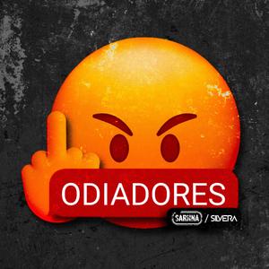 Odiadores (feat. Silvera)