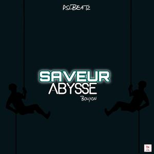 SAVEUR ABYSSES RIDDIM (BOUYON )