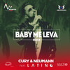 Cury - Baby Me Leva (Extended Remix)