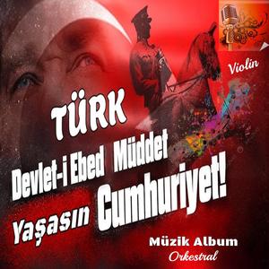 Türk Devleti Ebed Müddet Yaşasın Cumhuriyet! Pop Versiyon