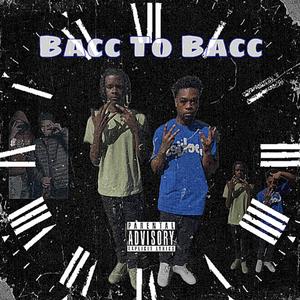 Bacc To Bacc (feat. Enemigø)