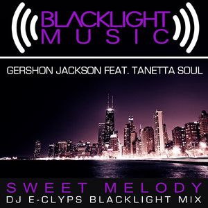 Sweet Melody (DJ E-Clyps Blacklight Instrumental Mix)
