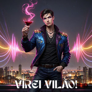 VIREI VILÃO