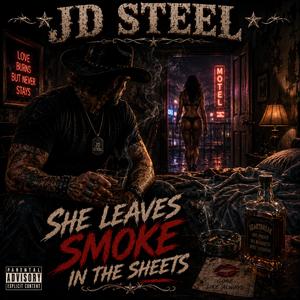 She Leaves Smoke in the Sheets