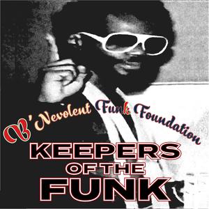 Keepers Of The Funk (feat. Khujo Goodie, Kendra Foster, Nate Turley & Garrett Shider /guitar) (Original Version)