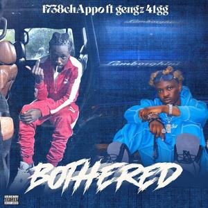 Bothered (feat. Gengz 4TGg)