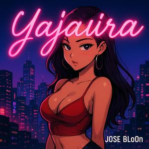 Yajaira (Dembow Doble Tono) 01BloOn