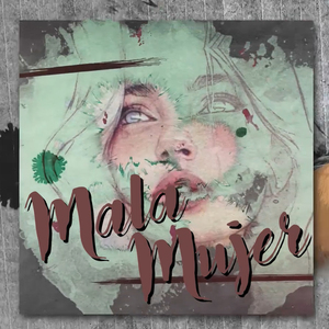 Mala Mujer