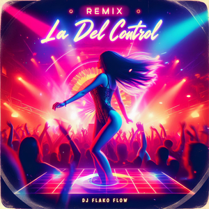 La del Control (Remix)