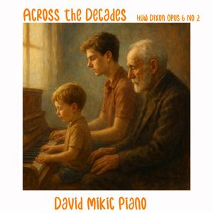 Across the Decades (feat. David Mikic)
