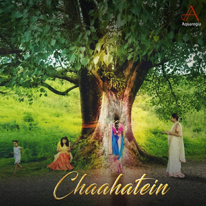 Chaahatein