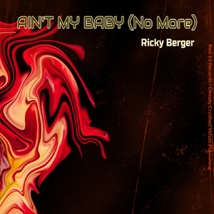 Ain't My Baby (No More)