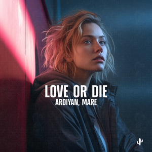 Love or Die