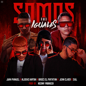 Somos Iguales (Remix)