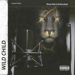 Wild Child (feat. B.Marshall)