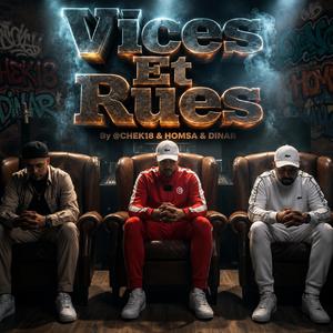 Vices et Rues (feat. DINAR & HOMSA) (Version IA)
