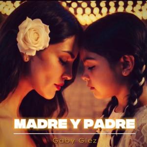 Madre Y Padre