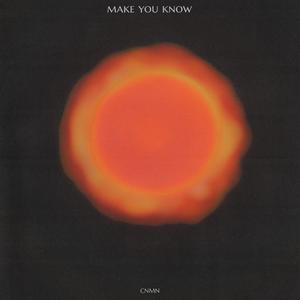 Make You Know