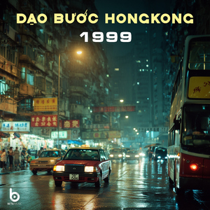 DẠO BƯỚC HONGKONG 1999 (PhongG Cover - Beta Music)