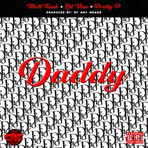 DIOR ME DADDY (feat. LIL VISA & PRETTY P) (Radio Edit)