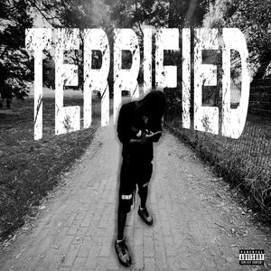 Terrified