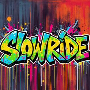 SLOWRIDE