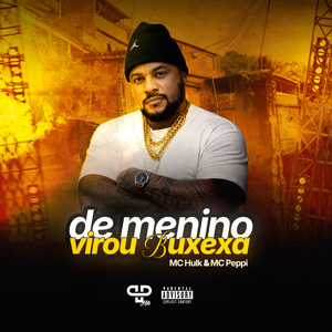 De Menino Virou Buxexa