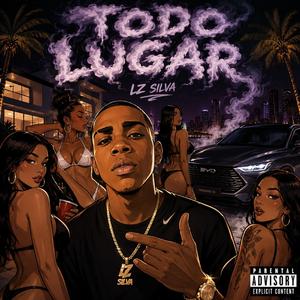 Todo Lugar (feat. Lz Silva & MEDELIM)