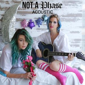 Not A Phase (Acoustic) (Acoustic)