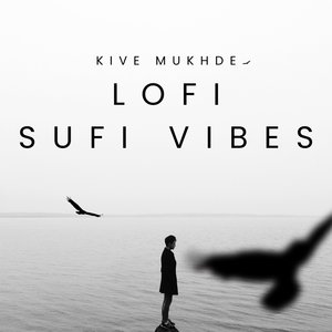 Kive Mukhde (Lofi Mix)