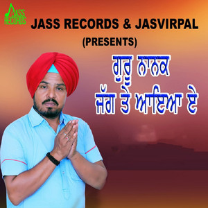 Guru Nanak Jagg Te Aayaa Eh
