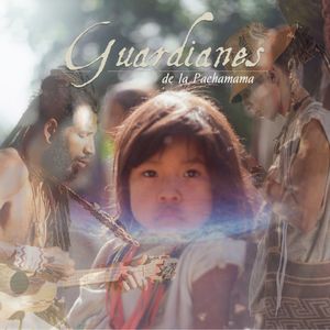 Guardianes de la Pachamama