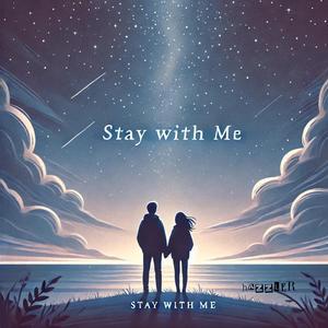 Darling stay with me