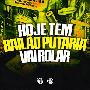 Hoje Tem Bailão Putaria Vai Rolar