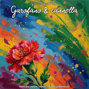 Garofano & Cannella (From the movie "Aldair. Cuore giallorosso")