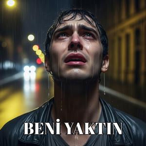 Beni yaktın