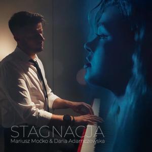 Stagnacja (Gdy Patrzysz) (feat. Daria Adamczewska)