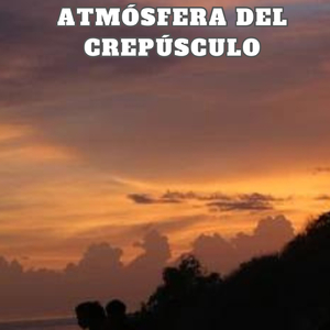 Atmósfera del Crepúsculo