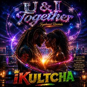 U & I Together ja mix (feat. iKultcha)