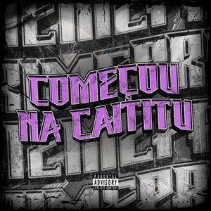 COMEÇOU NA CAITITU