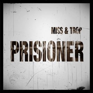 Prisioner