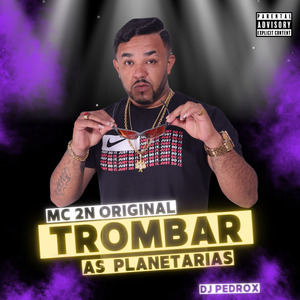 Trombar as Planetárias