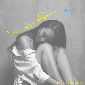 Your Love Remains