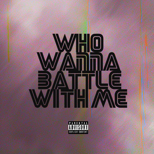Who wanna battle with me（MVP remix）