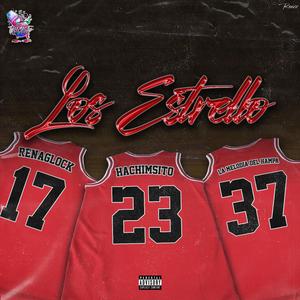 Los Estrello (feat. Lamelodiadelhampa & Renaglock)