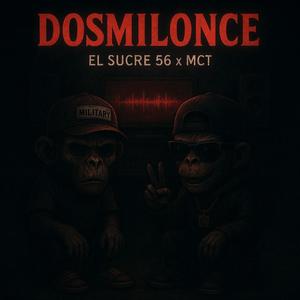 DOSMILONCE (feat. EL SUCRE 56)